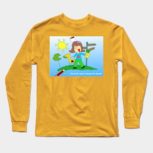 The Fruit Lady & George the Giraffe Long Sleeve T-Shirt